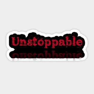 Unstoppable Sticker